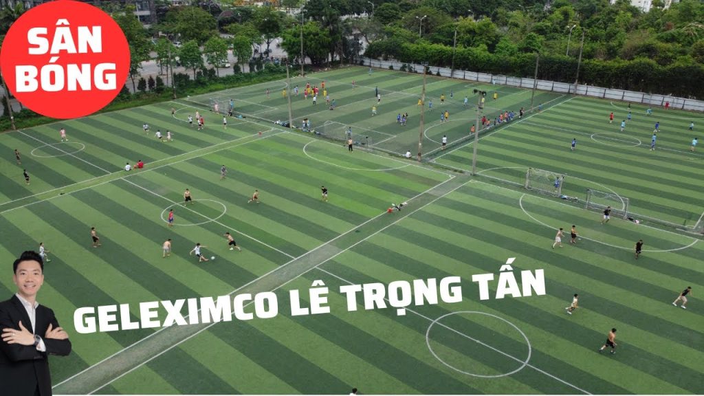 Sân bóng Geleximco Lê Trọng Tấn